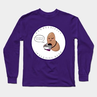 Asexual Pride: Aggressively Inclusive Bean Long Sleeve T-Shirt